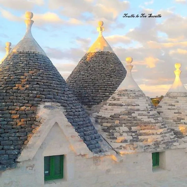 Trullo Le Tre Sorelle, hotel v destinaci Cisternino