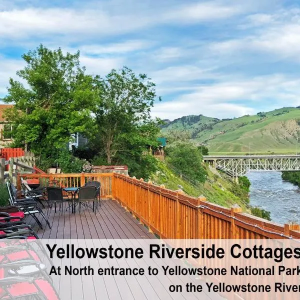 Yellowstone Riverside Cottages, hôtel à Gardiner