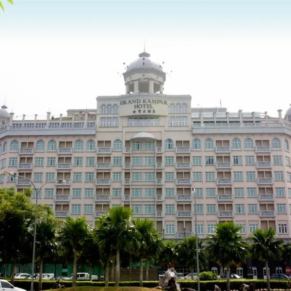 グランド カンパル ホテル（Grand Kampar Hotel）、カンパーのホテル