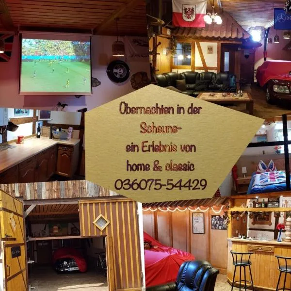 Home&Classic Erlebnisscheune, Hotel in Effelder