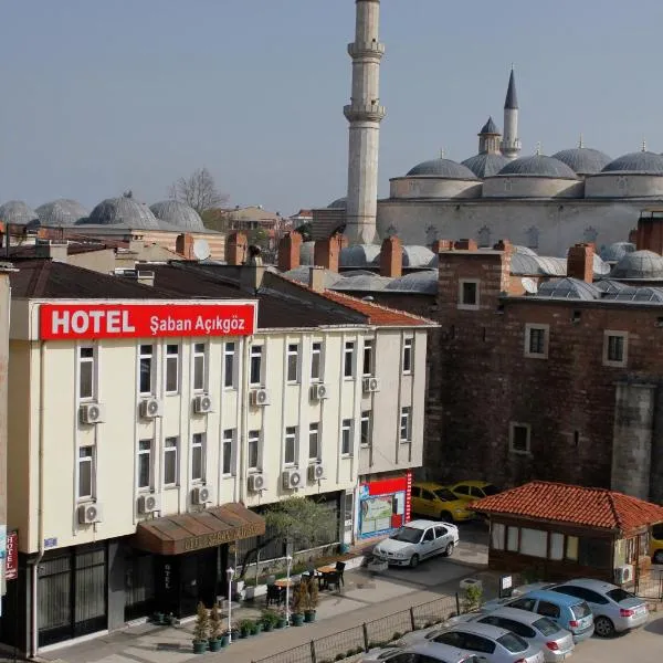 Saban Acikgoz Hotel, hotell Edirnes