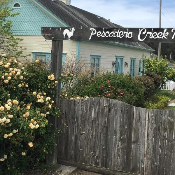 Pescadero Creek Inn โรงแรมในเพสคาเดโร