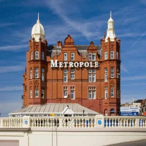 The Metropole Hotel, hotell i Blackpool