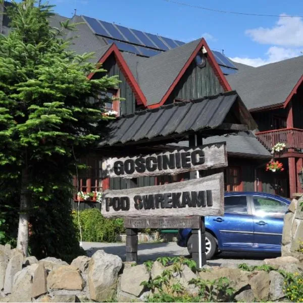 Gościniec Pod Smrekami, hotel in Czorsztyn