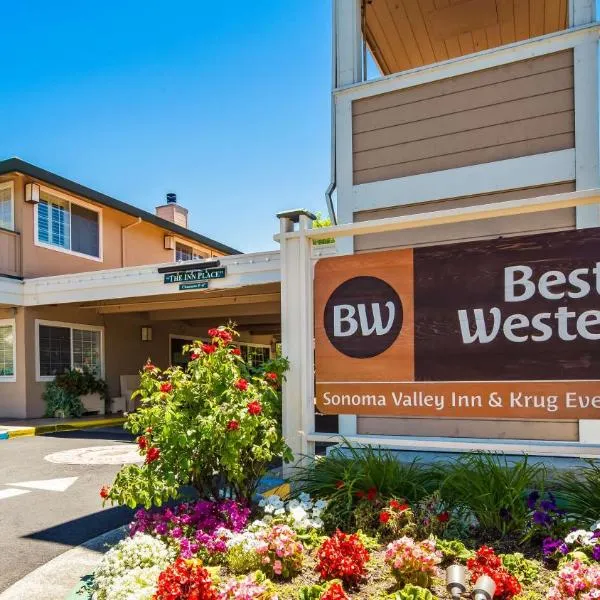 Best Western Sonoma Valley Inn & Krug Event Center, hotel in Glen Ellen
