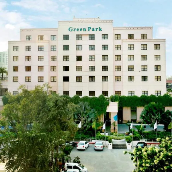 グリーン パーク チェンナイ（Green Park Chennai）、チェンナイのホテル