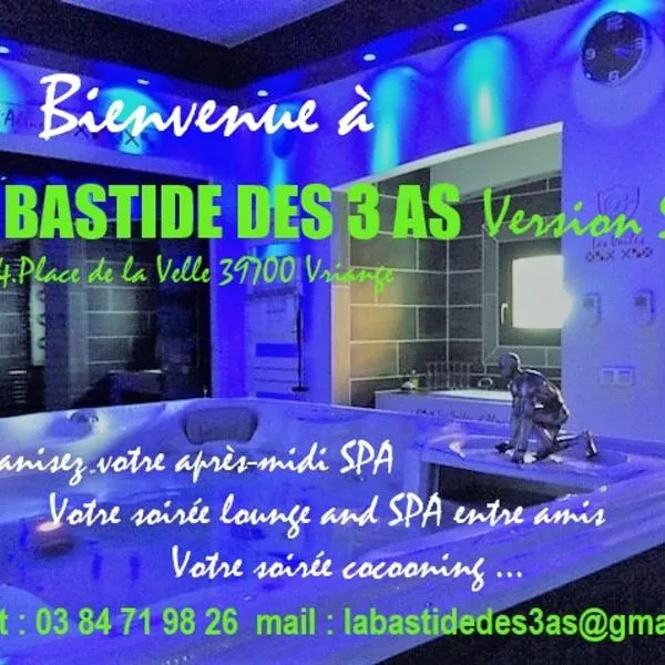 LA BASTIDE DES 3 AS & Spa, hotel di Vriange