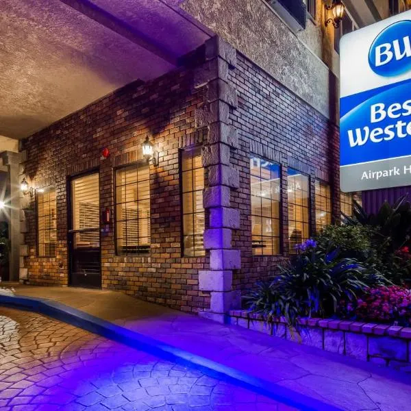Best Western Airpark Hotel - Los Angeles LAX Airport、イングルウッドのホテル
