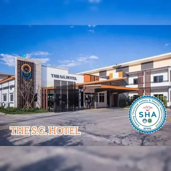 The S.G Hotel, готель у місті Бурірам