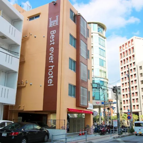 Best ever hotel, hotel in Naha