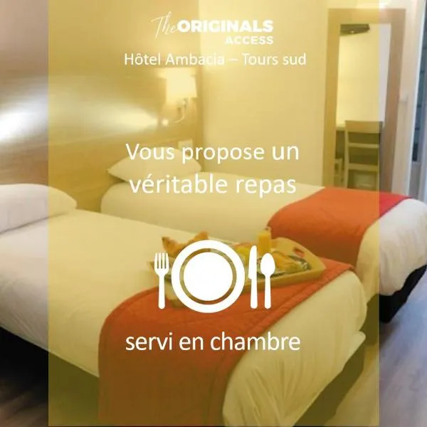 The Originals City, Hôtel Ambacia, Tours Sud, готель у місті Сент-Авертен