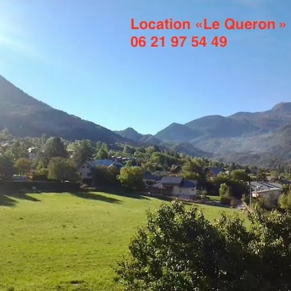 Location Le Queron, hotell i Guillestre