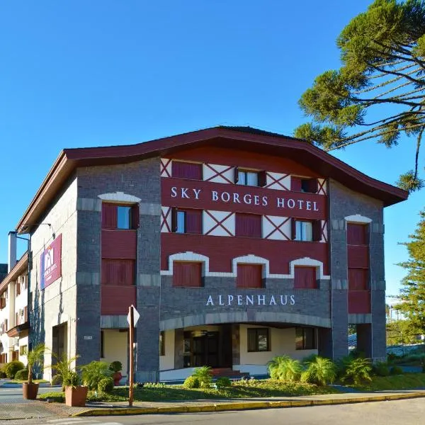 Sky Borges Hotel Alpenhaus - Gramado, hotell Gramados