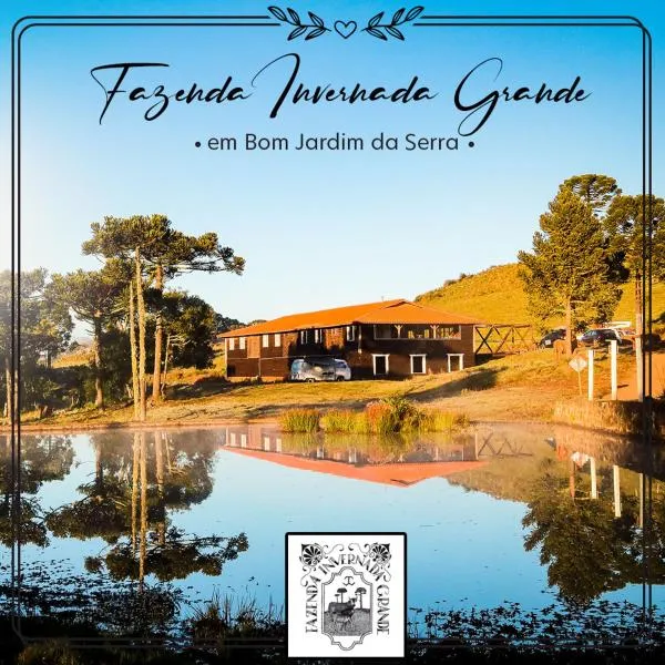 Fazenda Invernada Grande Turismo Rural: Bom Jardim da Serra şehrinde bir otel