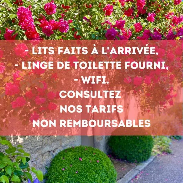 Le Lavoir aux Roses by Gîtes Sud Touraine, hotel v destinaci Chédigny