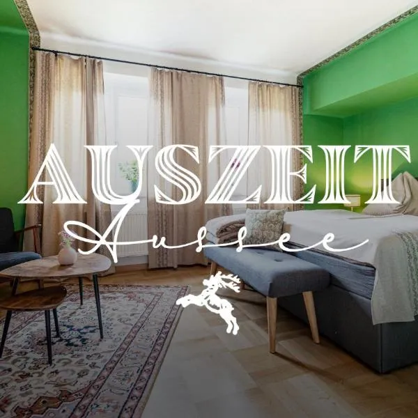 Auszeit Aussee, hotel di Bad Aussee