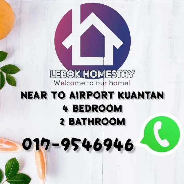 LEBOK HOMESTAY AIRPORT KUANTAN, Hotel in Kuantan