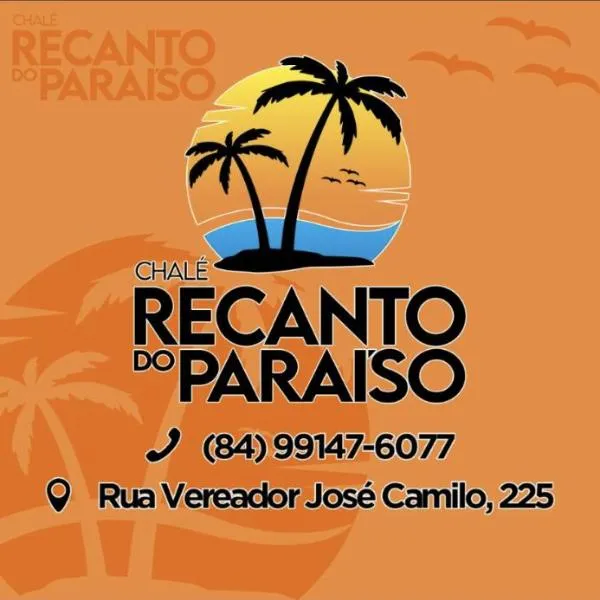 Chalé Recanto do Paraíso, hotel i Guamaré