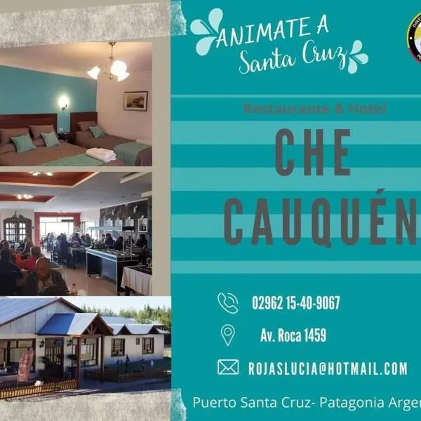 Che Cauquen, hotel in Puerto Santa Cruz