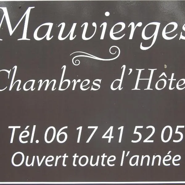 Chambres d'hôtes Mauvierges, hotel in Saint-Quentin-les-Anges