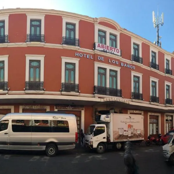 Hotel de los baños, hotel sa Pachuca de Soto