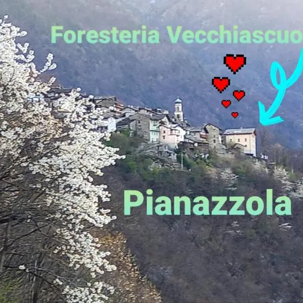Foresteria B&B Vecchiascuola Pianazzola, hotel di Chiavenna