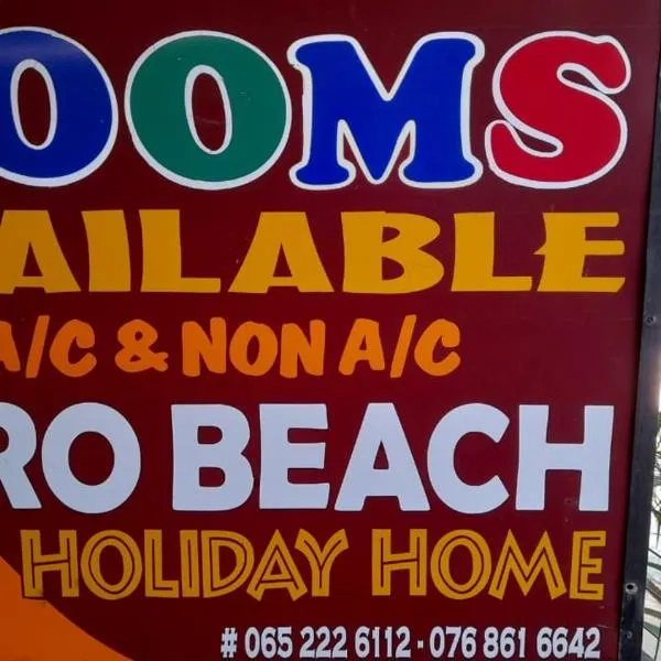 DERO BEACH HOLIDAY HOME, hotell sihtkohas Batticaloa