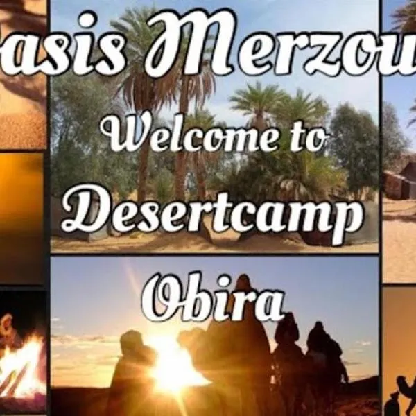 Obira Oasis Merzouga Camp, hotel in Merzouga