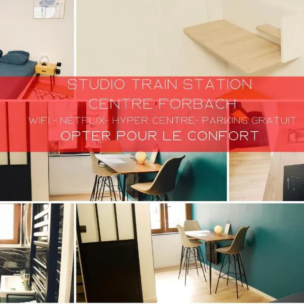 Studio - WIFI - Train Station - Love Bridgi home – hotel w mieście Forbach