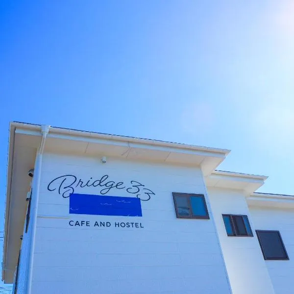 Bridge33 CAFE AND HOSTEL, hotel v destinaci Takagi