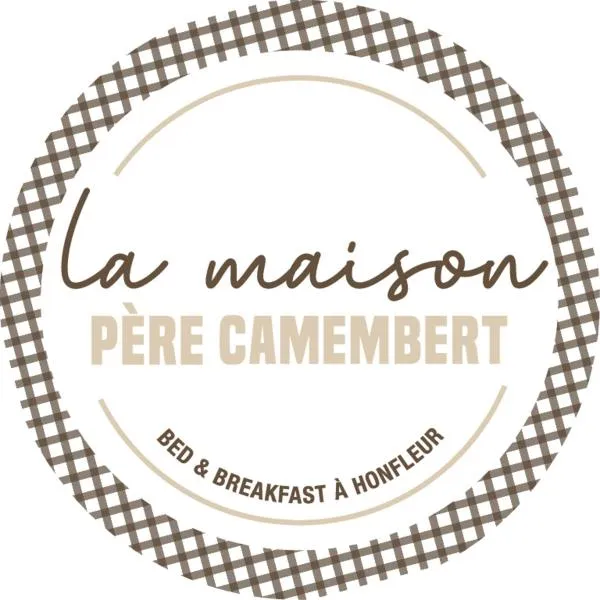 La maison père camembert – hotel w mieście Honfleur