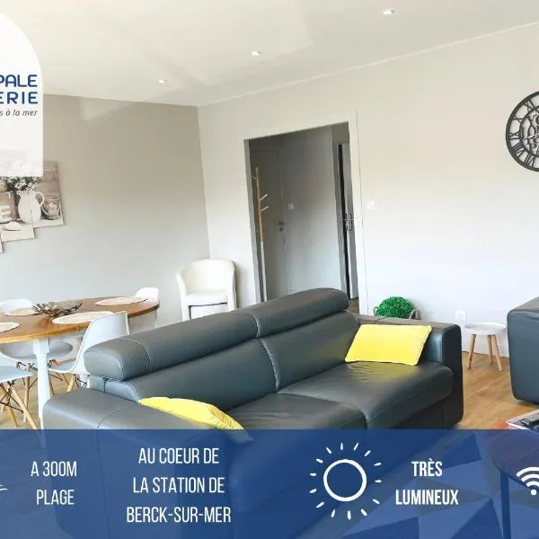 Appartement lumineux à 300m de la mer, hotel a Berck-sur-Mer