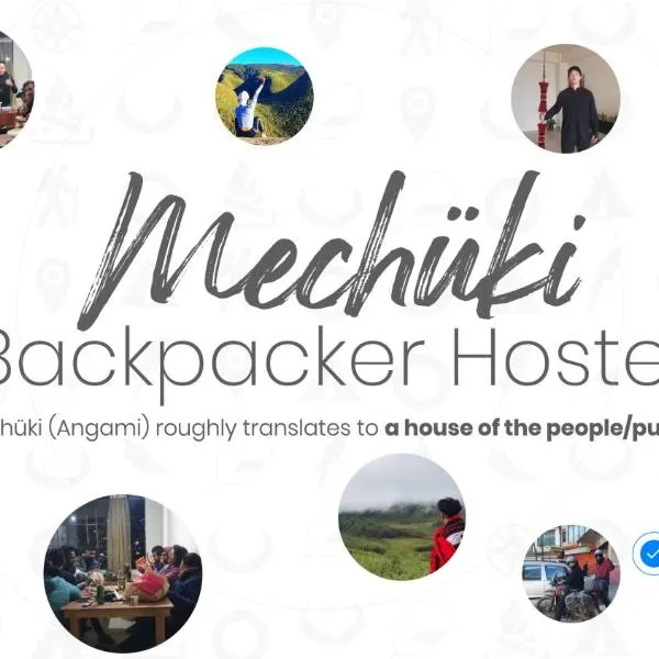 Mechüki Backpacker Hostel by trulynaga, hotel in Kohīma