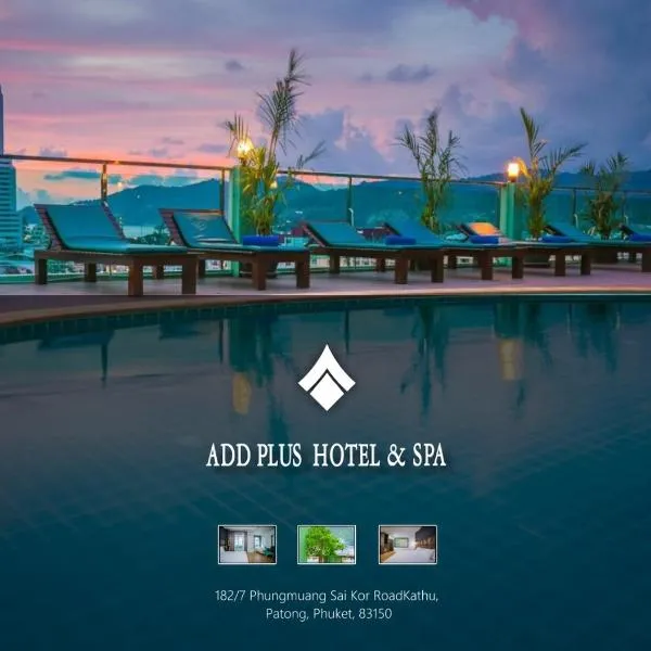 Add Plus Hotel & SPA, hôtel à Patong Beach