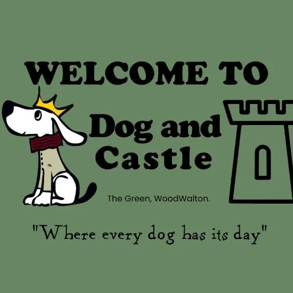 Dog and castle, hotel in Wood Walton