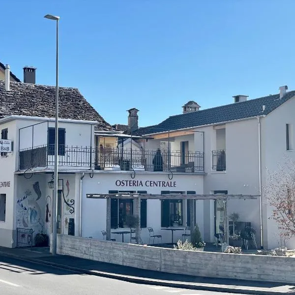 Osteria Centrale - B&B, hotel v destinaci Cugnasco