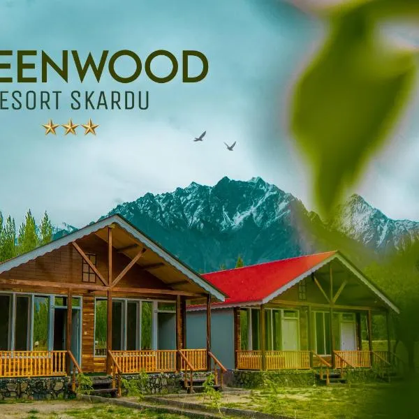 Greenwood Resort Skardu, hotel di Shigar