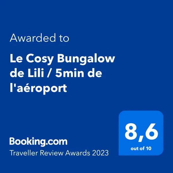 Le Cosy Bungalow de Lili / 5min de l'aéroport, отель в городе Лез-Абим