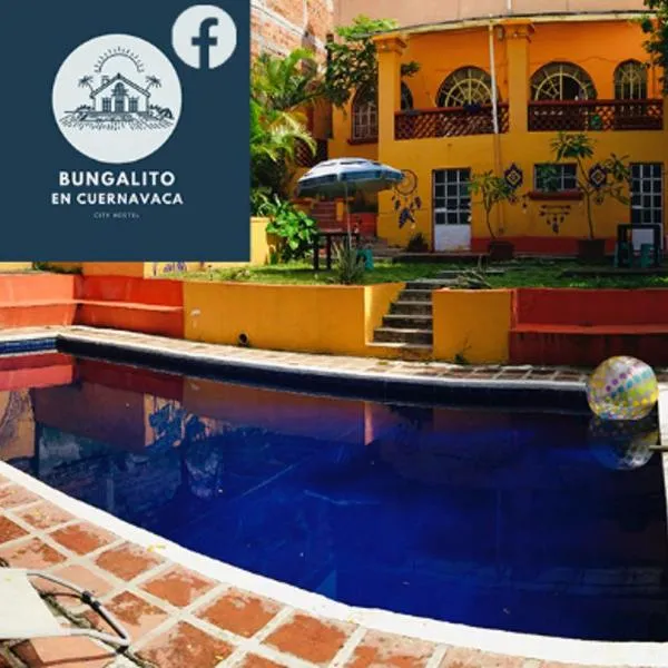 Bungalito en Cuernavaca, hotel v destinaci Cuernavaca