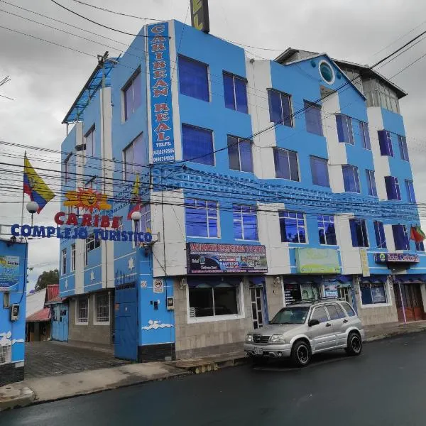 HOTEL CARIBEAN REAL, hotel in Latacunga