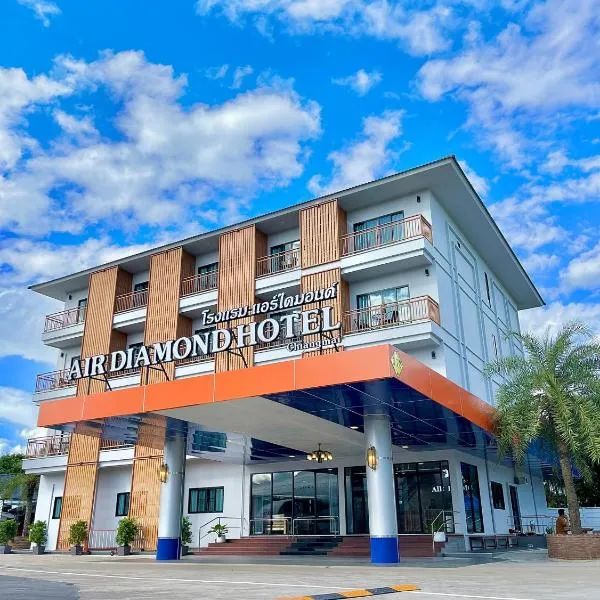 Air Diamond Hotel, hotel in Ban San Khayom