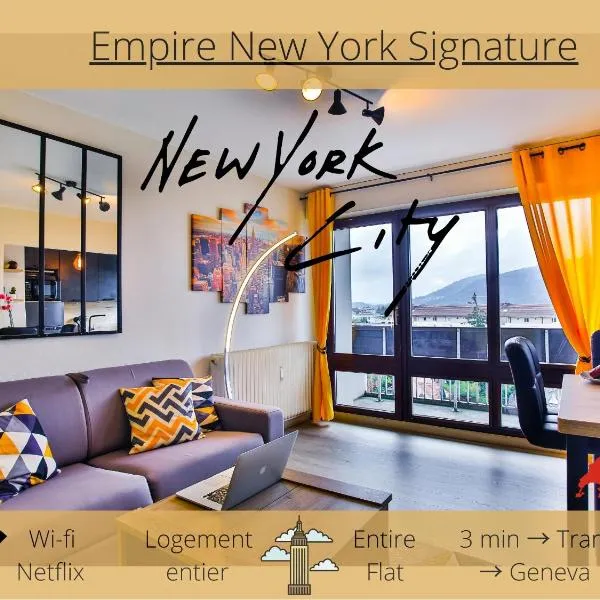 Empire New York Signature, hotel en Annemasse