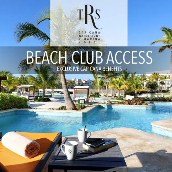 TRS Cap Cana Waterfront & Marina Hotel - Adults Only - All Inclusive, Hotel in El Quemado