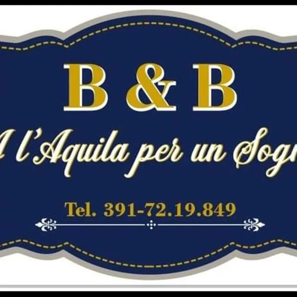 A L'Aquila per un sogno, ξενοδοχείο στη Λ' Άκουιλα