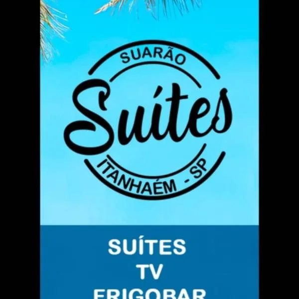 Suítes Suarão，伊塔尼亞恩的飯店