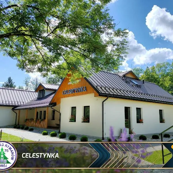 Celestynka, отель в городе Рыманув-Здруй