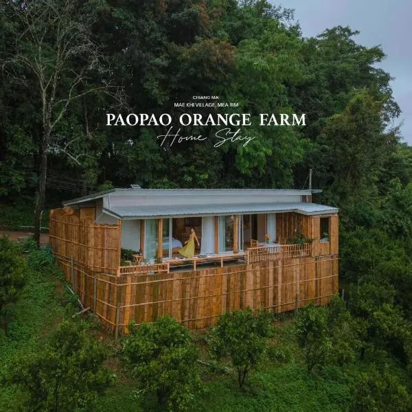 Paopao Orange Farm and Home stay, hotel a Mae Rim