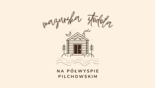 Mazurska Stodoła Na Półwyspie Pilchowskim, hotel en Kocioł