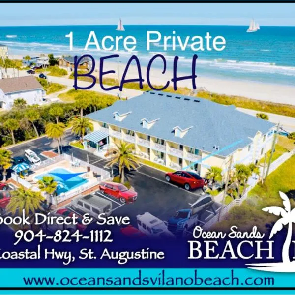 Ocean Sands Beach Boutique Inn-1 Acre Private Beach-St Augustine Historic-2 Miles-Shuttle with Downtown Tour-HEATED Salt Water Pool until 4AM-Popcorn-Cookies-New 4k USD Black Beds-35 Item Breakfast-Eggs-Bacon-Starbucks-Free Guest Laundry-Ph#904-799-SAND, hótel í St. Augustine