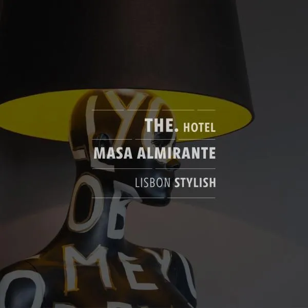 THE Hotel MASA Almirante LISBON Stylish, готель у Лісабоні